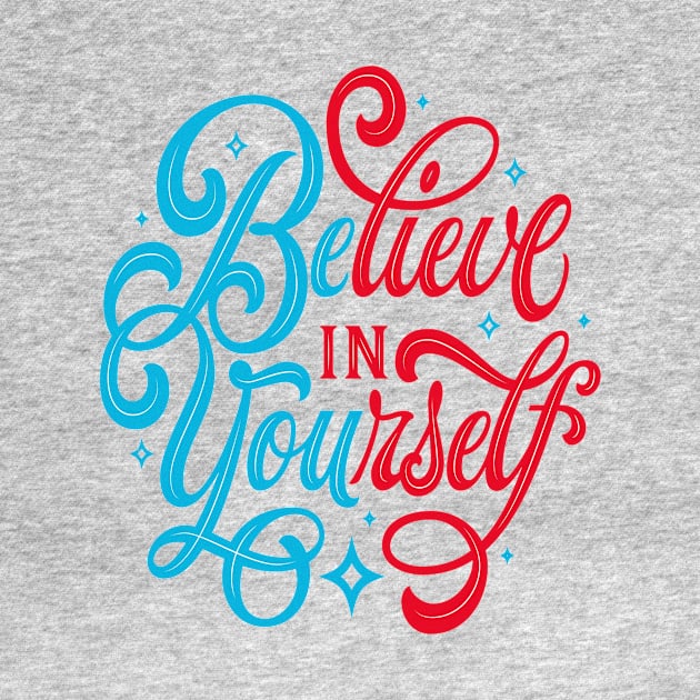 believe in yourself by ALYA STORE